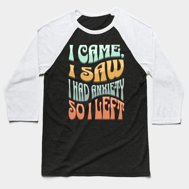 Funny Anxiety Baseball T-Shirt by NICHE&NICHE